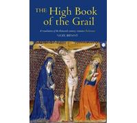 Nigel Bryant The High Book of the Grail (Tascabile)