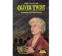Nigel Bryant The Play Of Oliver Twist (Copertina rigida)