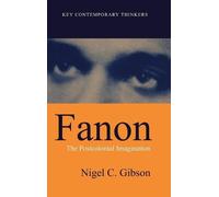 Nigel C. Gibson Fanon (Copertina rigida) Key Contemporary Thinkers