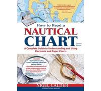Nigel Calder How to Read a Nautical Chart, 2nd Edition (Includes ALL (Tascabile)