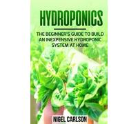 Nigel Carlson Hydroponics (Tascabile)