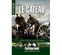 Nigel Cave Jack Sheldon Le Cateau - 1914 (Tascabile)