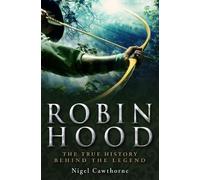 Nigel Cawthorne A Brief History of Robin Hood (Tascabile) Brief Histories