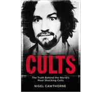 Nigel Cawthorne Cults (Tascabile)
