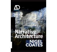 Nigel Coates Narrative Architecture (Tascabile) Architectural Design Primer