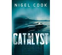 Nigel Cook The Catalyst (Hardback) (Copertina rigida)