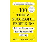 Nigel Cumberland 100 Things Successful People Do (Tascabile) 100 Things