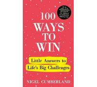 Nigel Cumberland 100 Ways to Win (Copertina rigida) 100 Things