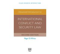 Nigel D. White Advanced Introduction to International Conflic (Copertina rigida)