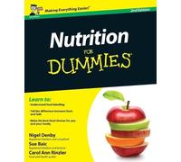Nigel Denby Carol Ann Rinzler Sue Ba Nutrition For Dummies, UK Editi (Tascabile)