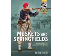 Nigel Emsen Muskets and Springfields (Tascabile) Helion Wargames