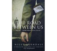 Nigel Farndale The Road Between Us (Tascabile)