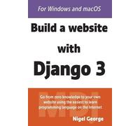 Nigel George Build a Website With Django 3 (Tascabile)