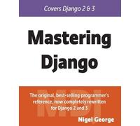 Nigel George Mastering Django (Tascabile)