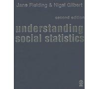 Nigel Gilbert Jane L. Fieldin Understanding Social Statistic (Copertina rigida)