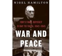 Nigel Hamilton War and Peace (Tascabile) FDR at War