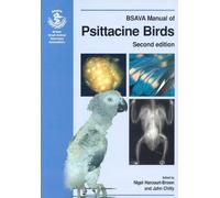 Nigel Harcourt-Brown BSAVA Manual of Psittacine Birds (Tascabile)