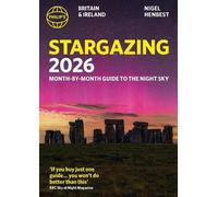Nigel Henbest Philip's 2026 Stargazing Month-by-Month Guide to the N (Tascabile)