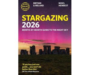 Nigel Henbest Philip's 2026 Stargazing Month-by-Month Guide to the N (Tascabile)