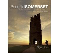 Nigel Hicks Beautiful Somerset (Tascabile)