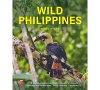 Nigel Hicks Wild Philippines (Copertina rigida) (PRESALE 22/01/2026)