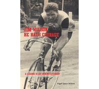 Nigel James Wilson Jim Wilson: He Hath Courage (Tascabile)