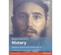 Nigel Kelly Chr Edexcel GCSE (9-1) History Superpower relations and (Tascabile)