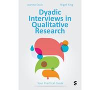 Nigel King Joanna Szu Dyadic Interviews in Qualitative Resear (Copertina rigida)