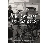Nigel Llewellyn The London Art Schools (Tascabile)