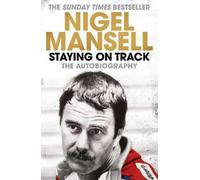 Nigel Mansell Staying on Track (Tascabile)