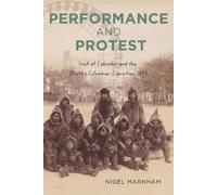 Nigel Markham Performance and Protest (Tascabile) (PRESALE 31/01/2026)