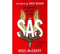Nigel McCrery The Complete History of the SAS (Tascabile)