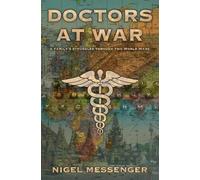 Nigel Messenger Doctors at War (Tascabile)