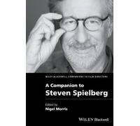 Nigel Morris A Companion to Steven Spielberg (Copertina rigida)