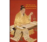 Nigel Morris-Cotterill Sun Tzu and the Art of Litigation (Tascabile)