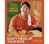 Nigel Ng Don't Mess Up Your Rice (Copertina rigida) (PRESALE 03/11/2026)