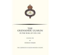 Nigel Nicolson Patrick GRENADIER GUARDS IN THE WAR OF 1939-1945 Vol (Tascabile)