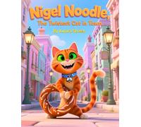 Nigel Noodle, The Twistiest Cat in Town