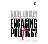 Nigel Oakley Engaging Politics? (Tascabile)