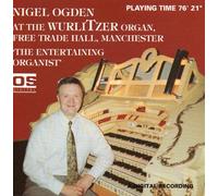 Nigel Ogden - At The Wurlitzer Organ, Free Trade Hall, Manchester