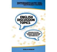 Nigel Openshaw Intermediate English Discussion Topics (Tascabile)