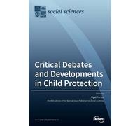 Nigel Parton Critical Debates and Developments in Child Prote (Copertina rigida)