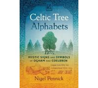 Nigel Pennick Celtic Tree Alphabets (Tascabile)