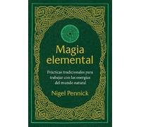 Nigel Pennick Magia elemental (Tascabile)
