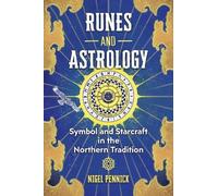 Nigel Pennick Runes and Astrology (Tascabile)