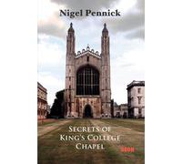 Nigel Pennick Secrets of King's College Chapel (Tascabile)