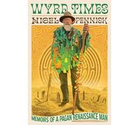 Nigel Pennick Wyrd Times (Tascabile) Wild Lives