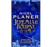 Nigel Planer Jeremiah Bourne in Time (Copertina rigida)