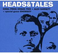 Nigel Price Organ Trio & Alex Garnett - Heads & Tales (2 CD)