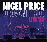 Nigel Price Organ Trio - Live '23